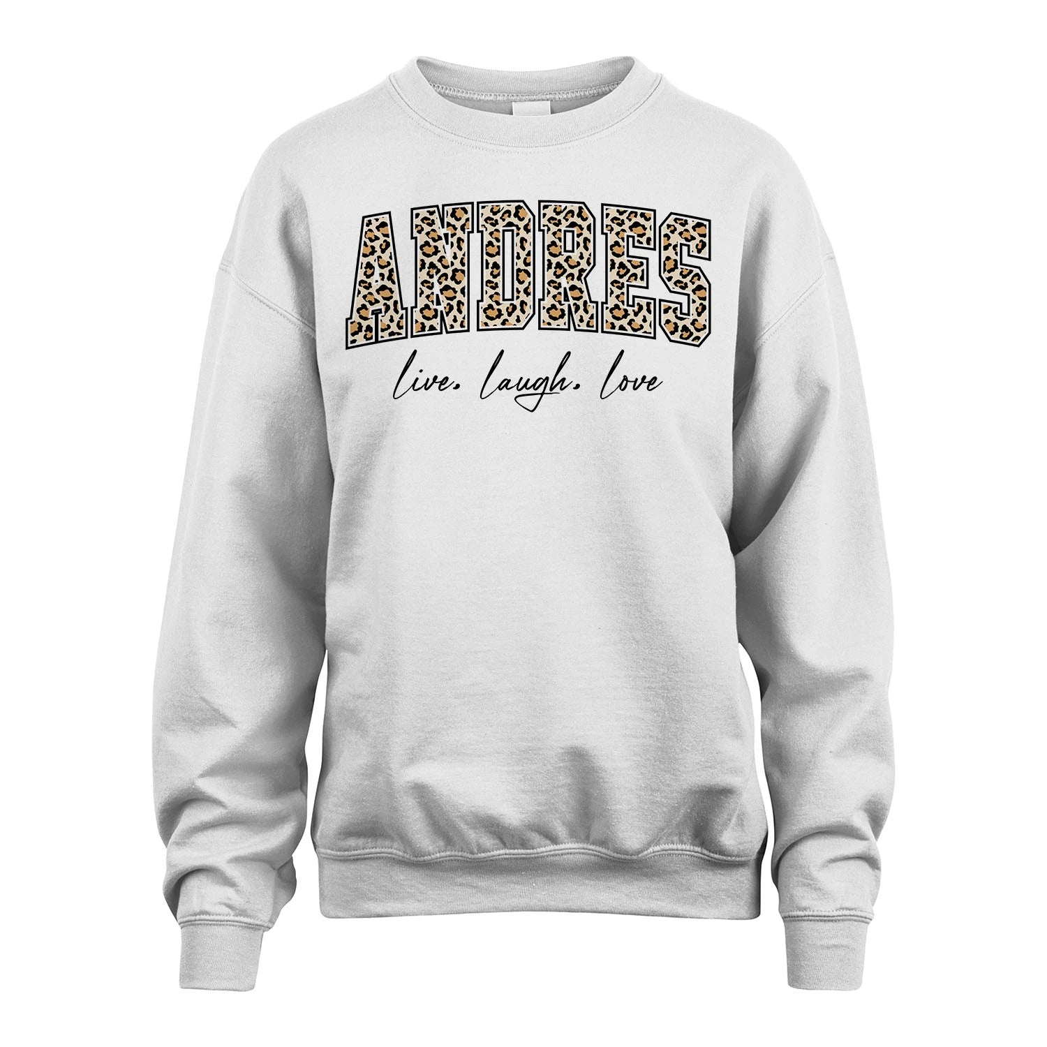 Live Laugh Love Custom Name With Leopard Pattern Shirt ANDRES M1-13