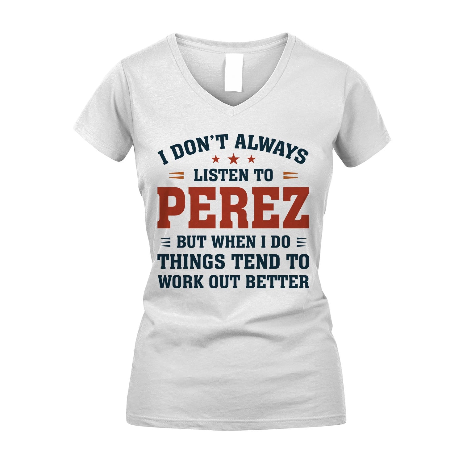I Don't Always Listen To... PEREZ M1-2