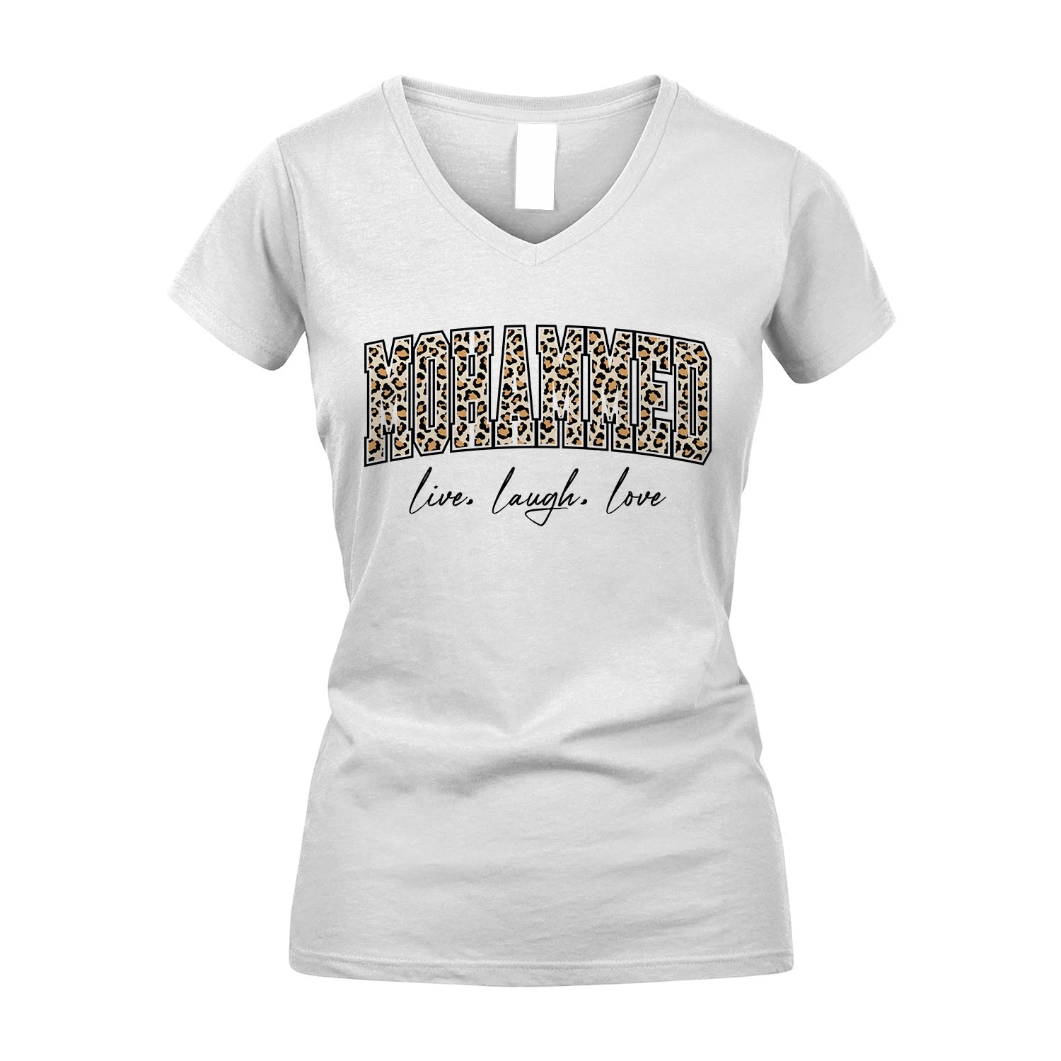 Live Laugh Love Custom Name With Leopard Pattern Shirt MOHAMMED M1-13