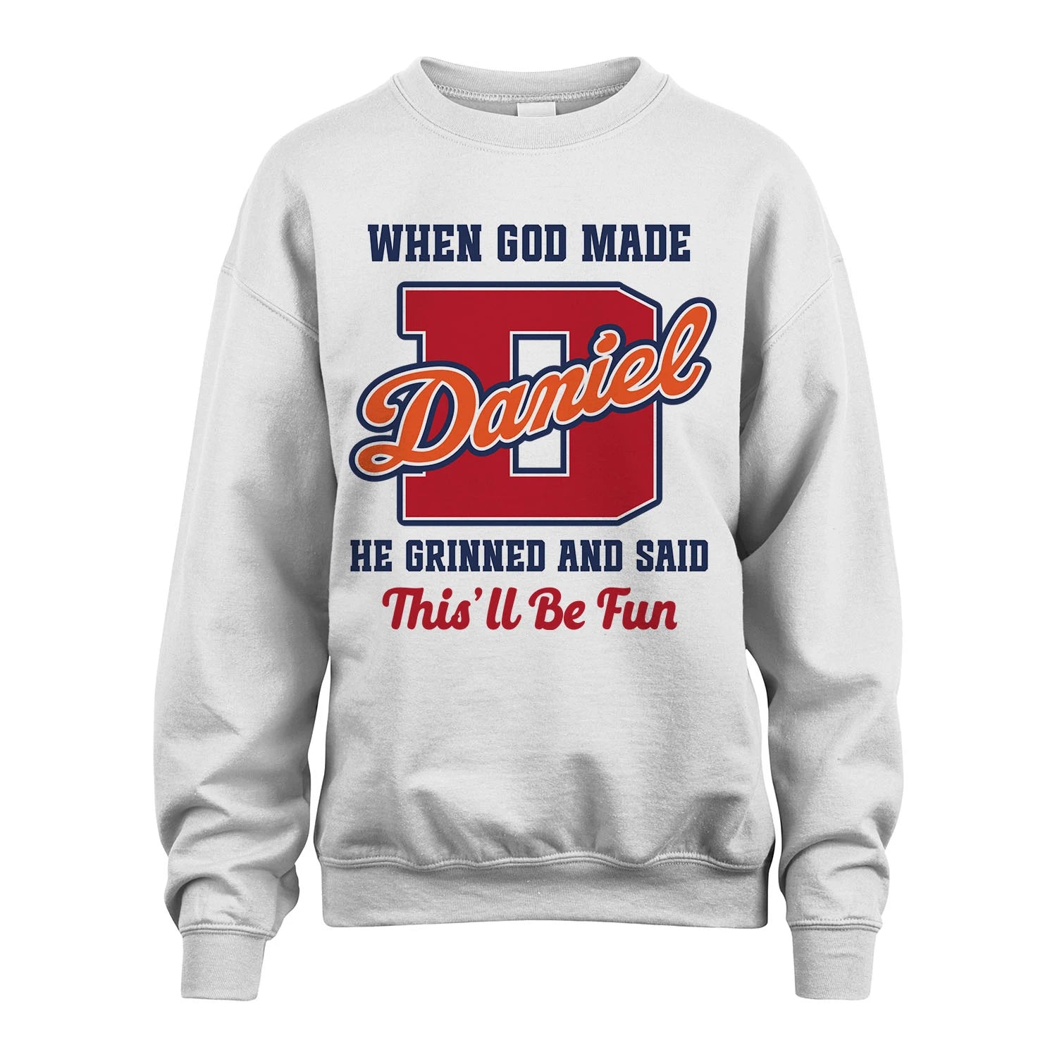 God Made Your Name Custom Shirt DANIEL M1-16
