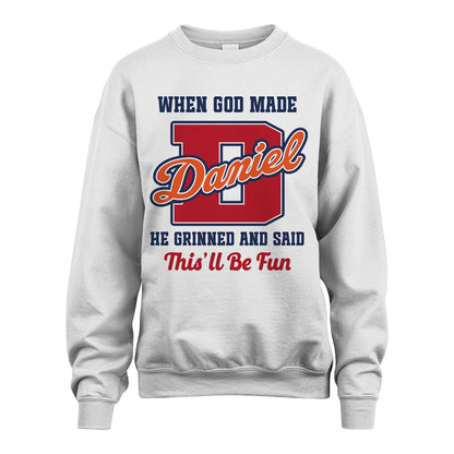 God Made Your Name Custom Shirt DANIEL M1-16