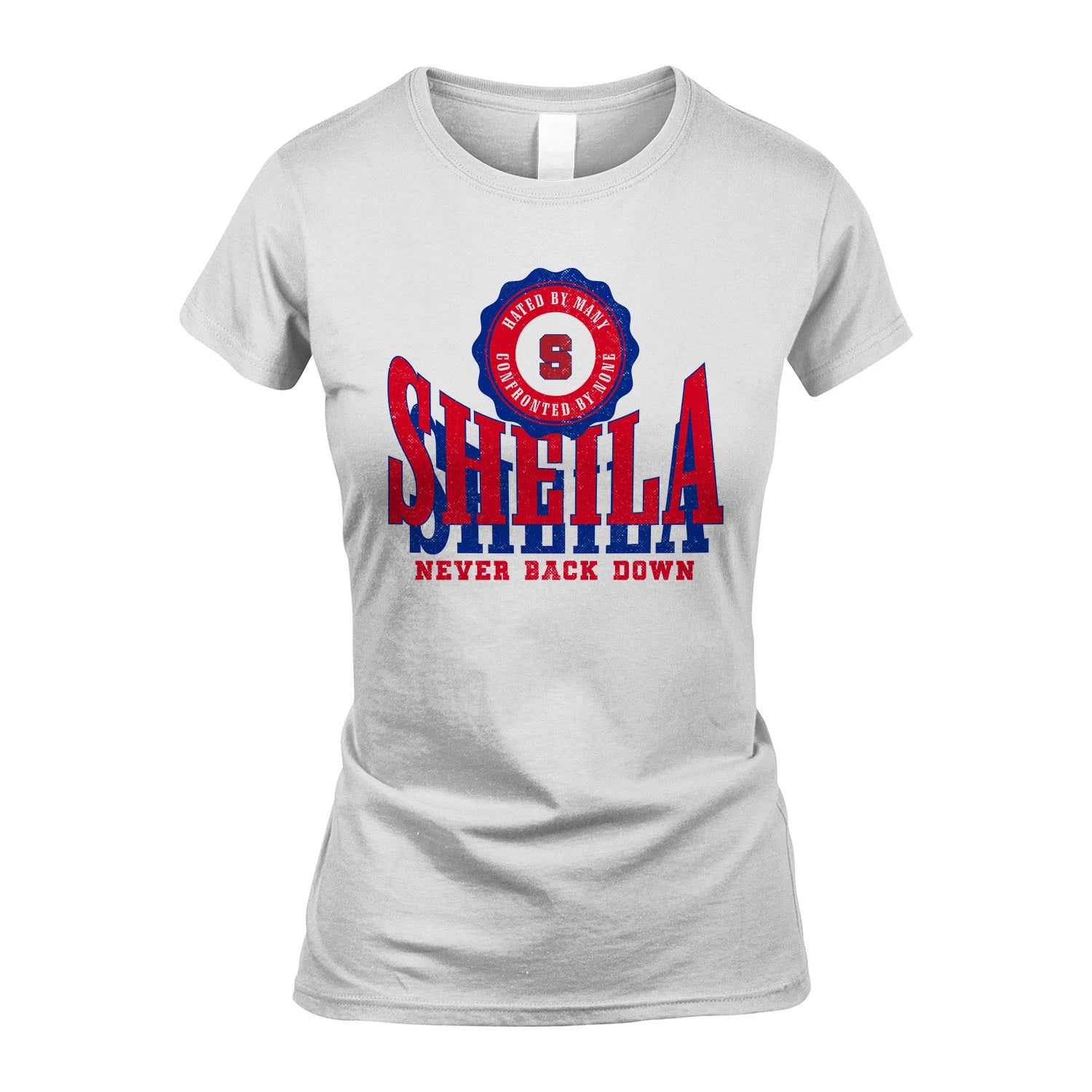 Your Name Never Back Down Shirt SHEILA M1-33