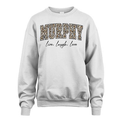 Live Laugh Love Custom Name With Leopard Pattern Shirt MURPHY M1-13