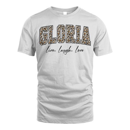 Live Laugh Love Custom Name With Leopard Pattern Shirt GLORIA M1-13