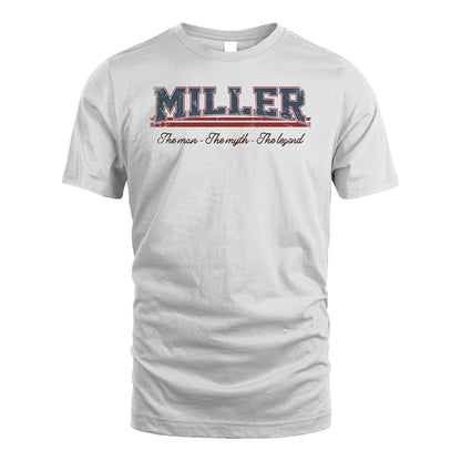 The Man The Myth The Legend Vintage Shirt MILLER M1-6