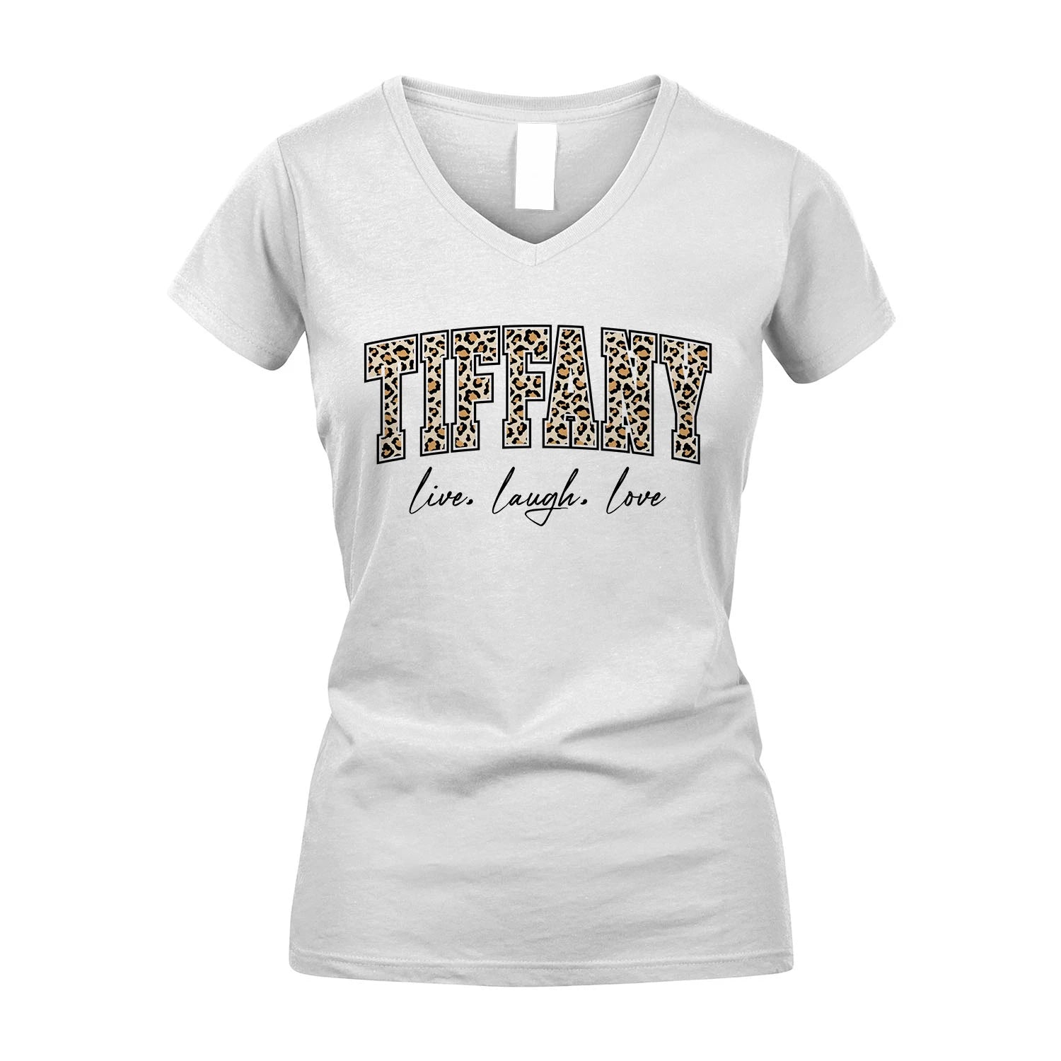 Live Laugh Love Custom Name With Leopard Pattern Shirt TIFFANY M1-13