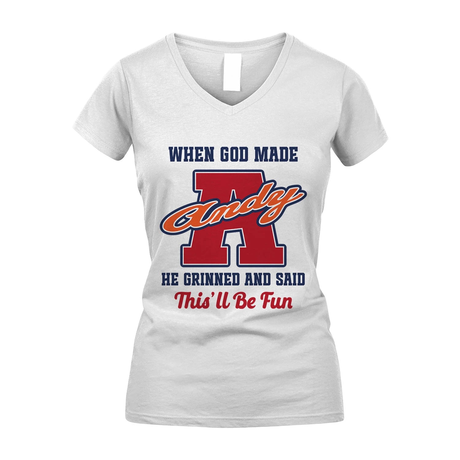 God Made Your Name Custom Shirt ANDY M1-16