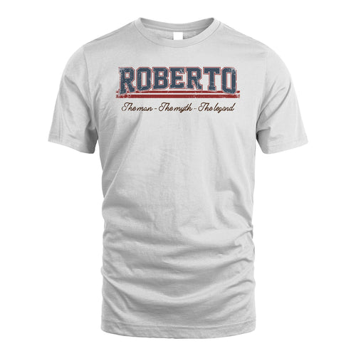 The Man The Myth The Legend Vintage Shirt ROBERTO M1-6