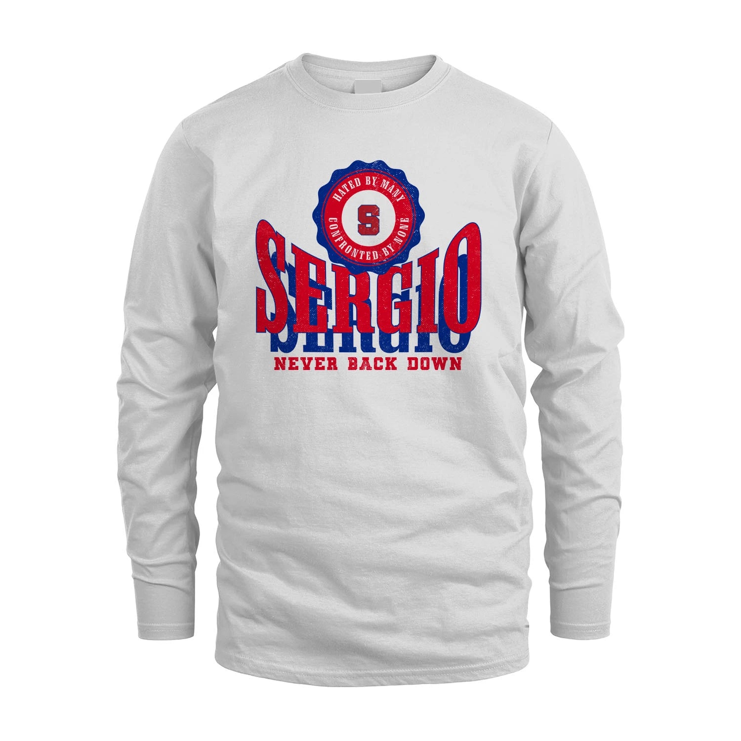 Your Name Never Back Down Shirt SERGIO M1-33