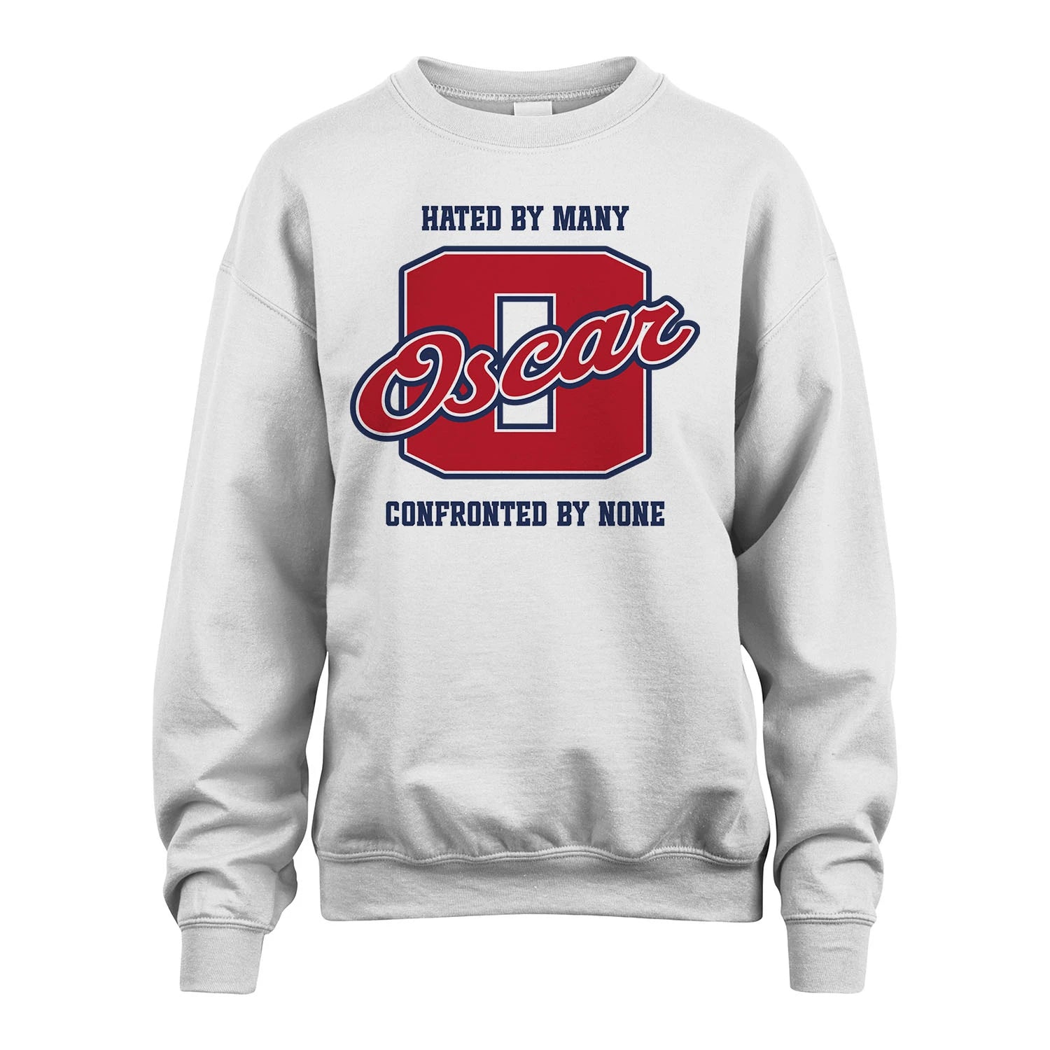 Hated By Many Confronted By None Personalized Name Shirt OSCAR M1-8