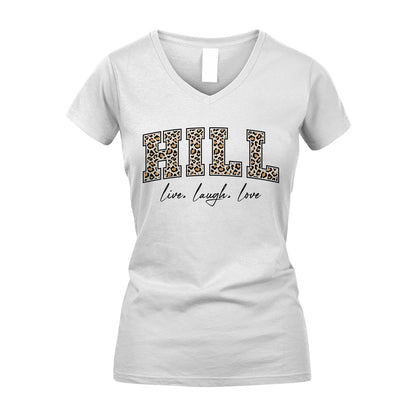 Live Laugh Love Custom Name With Leopard Pattern Shirt HILL M1-13