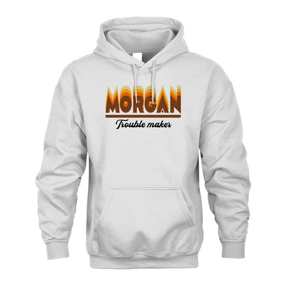 Your Name Trouble Maker Funny Shirt MORGAN M1-34