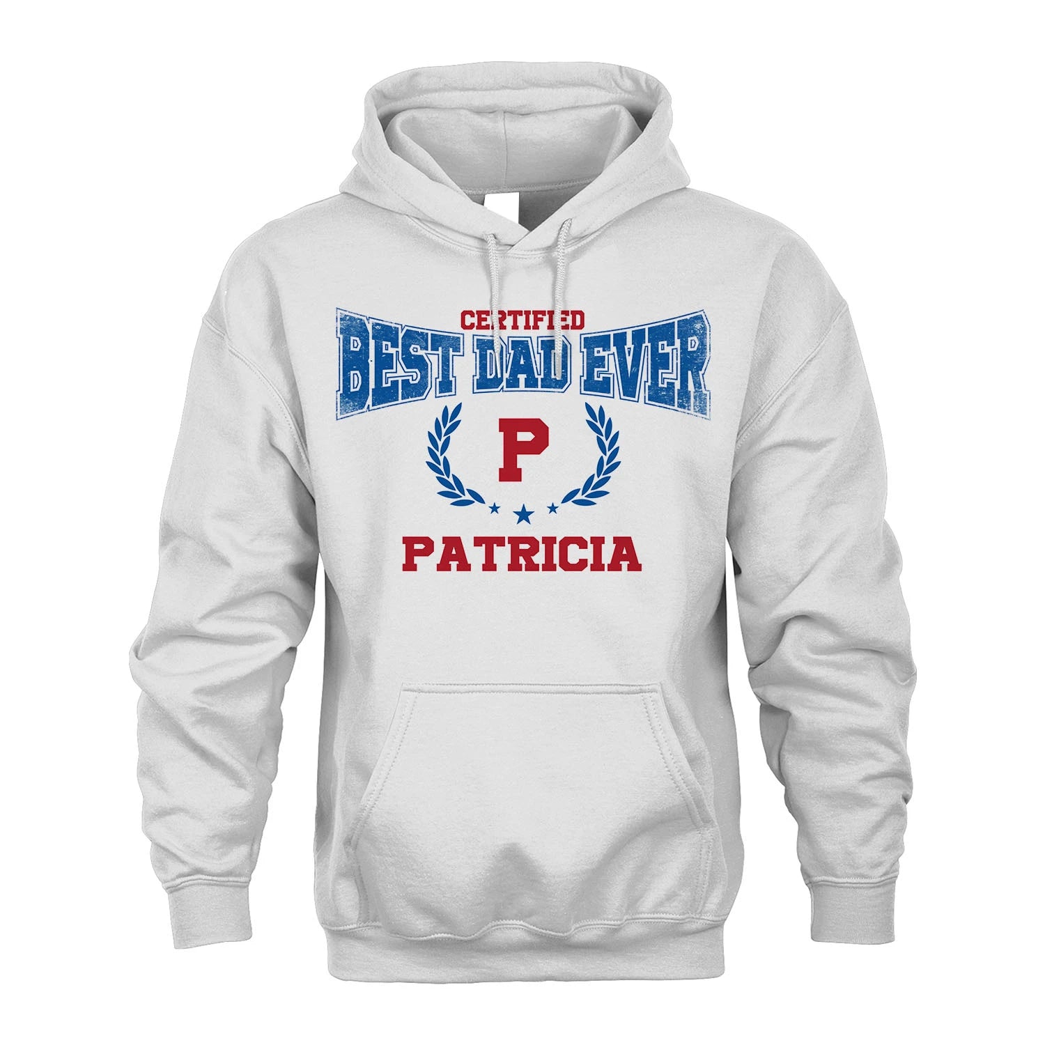 Certified Best Dad Ever Shirt PATRICIA M1-11