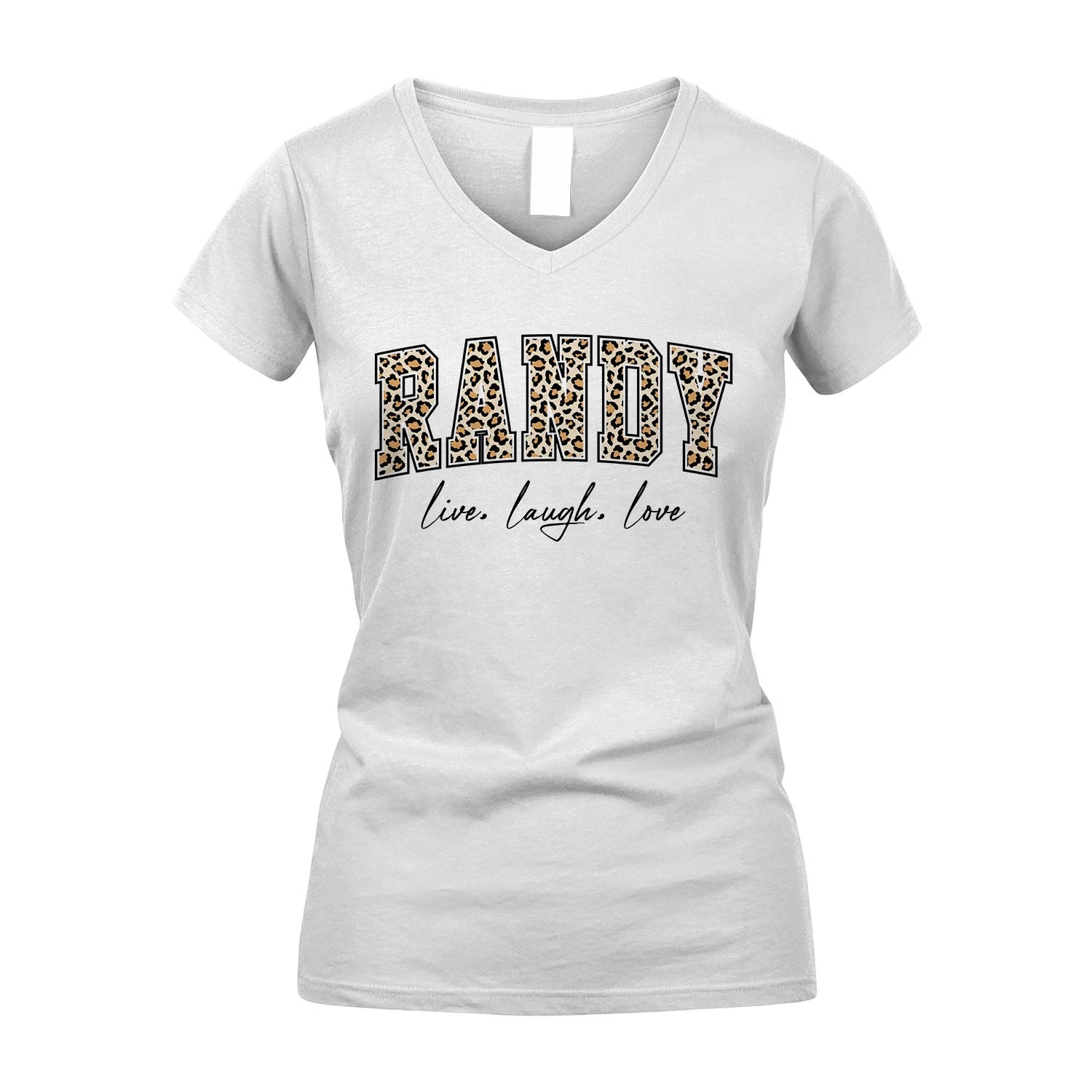Live Laugh Love Custom Name With Leopard Pattern Shirt RANDY M1-13