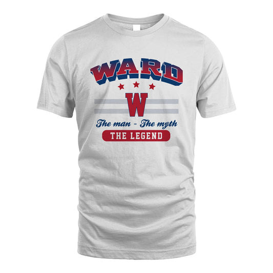 The Man The Myth The Legend With Your Name Shirt WARD M1-35
