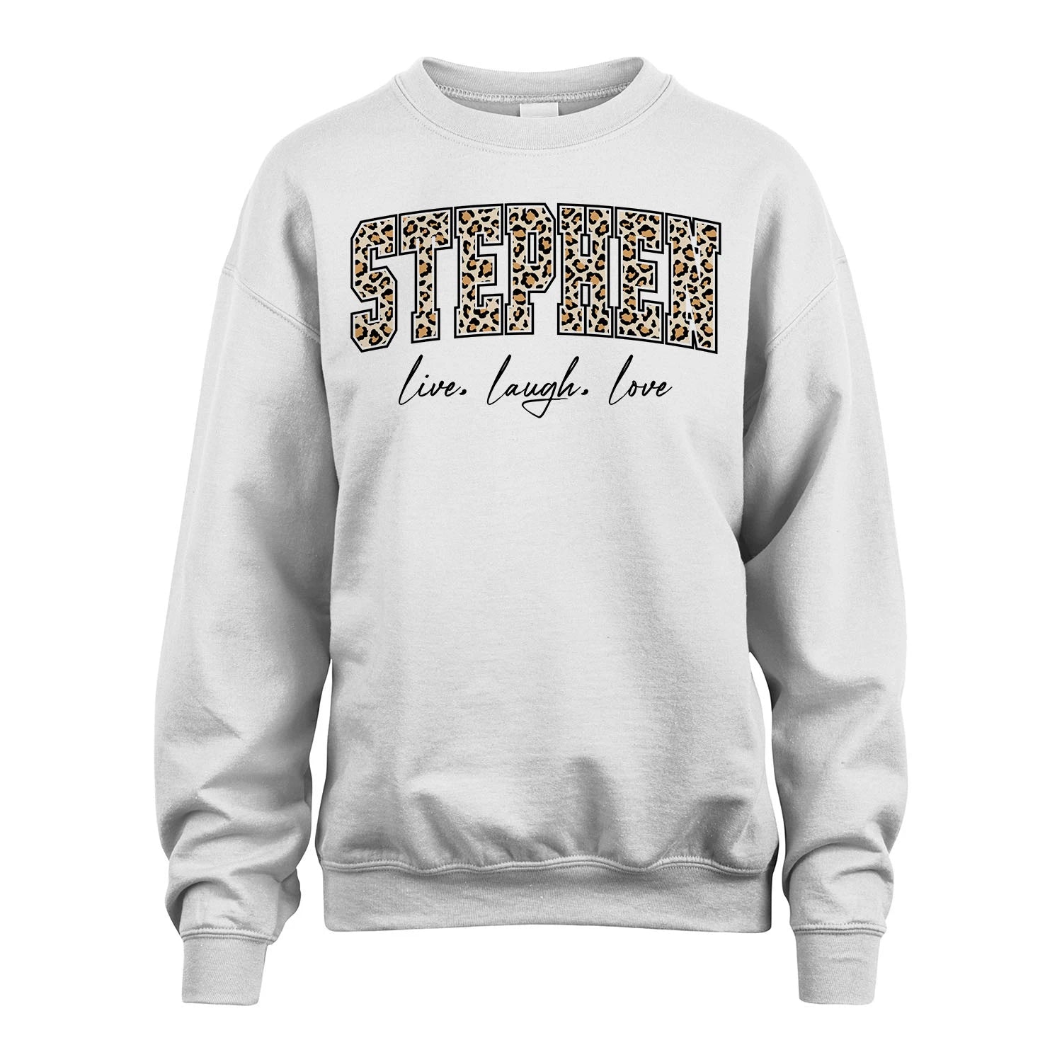 Live Laugh Love Custom Name With Leopard Pattern Shirt STEPHEN M1-13