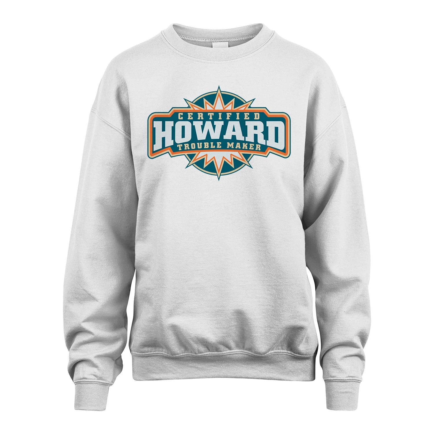 Certified Your Name Trouble Maker Shirt HOWARD M1-36