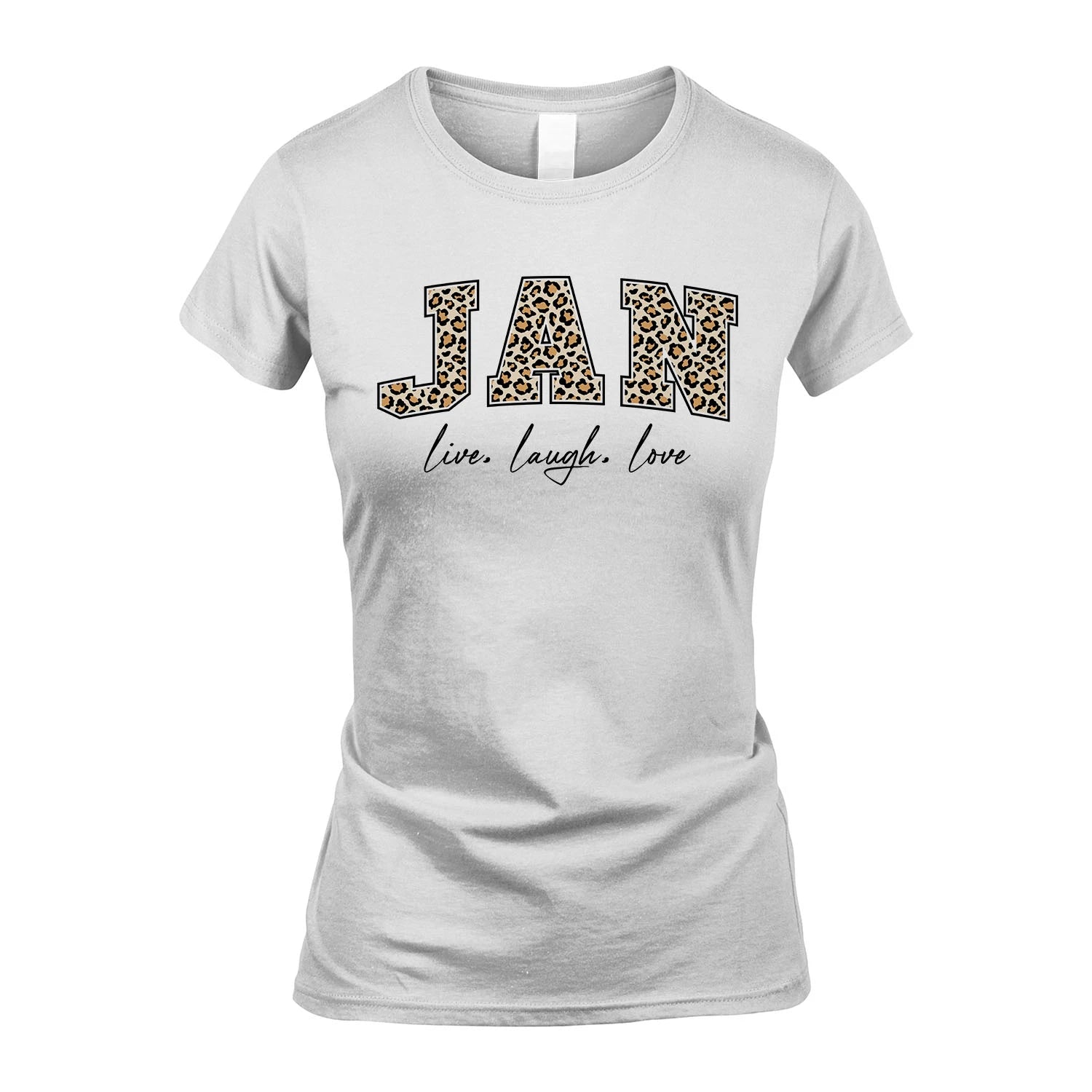 Live Laugh Love Custom Name With Leopard Pattern Shirt JAN M1-13