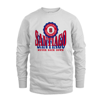 Your Name Never Back Down Shirt SANTIAGO M1-33