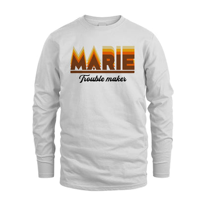 Your Name Trouble Maker Funny Shirt MARIE M1-34
