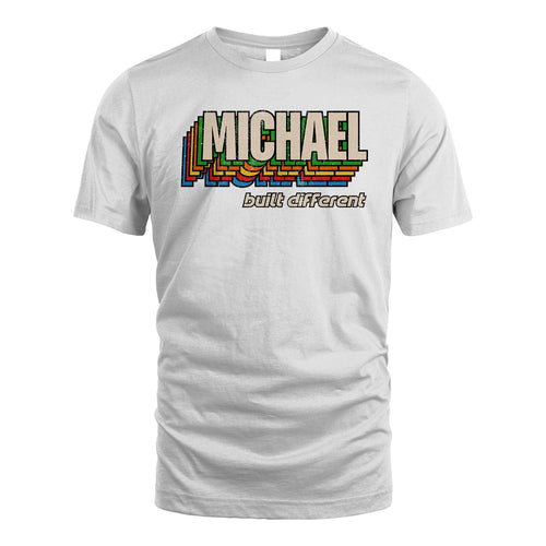 Your Name Built Different Retro Shirt MICHAEL M1-26