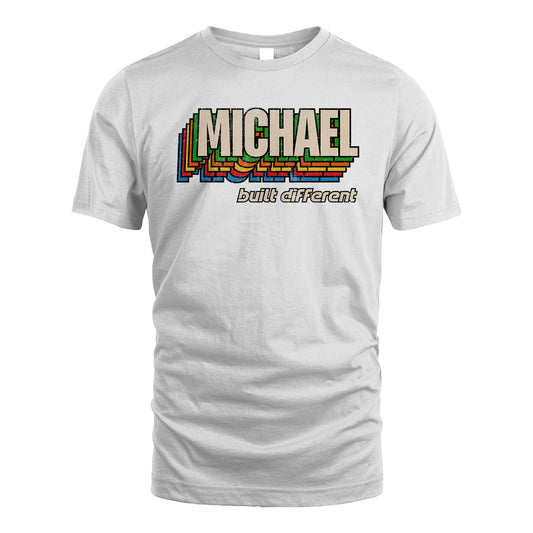 Your Name Built Different Retro Shirt MICHAEL M1-26