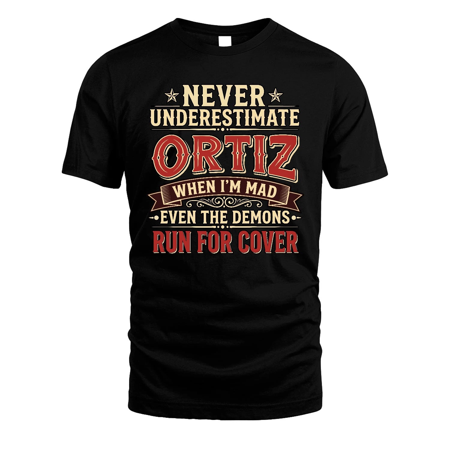Never Underestimate When I'm Mad Shirt ORTIZ M1-4