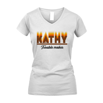 Your Name Trouble Maker Funny Shirt KATHY M1-34