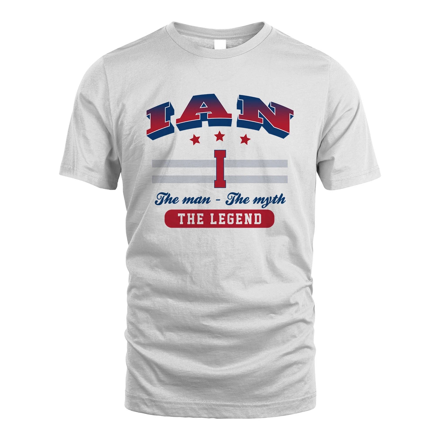 The Man The Myth The Legend With Your Name Shirt IAN M1-35