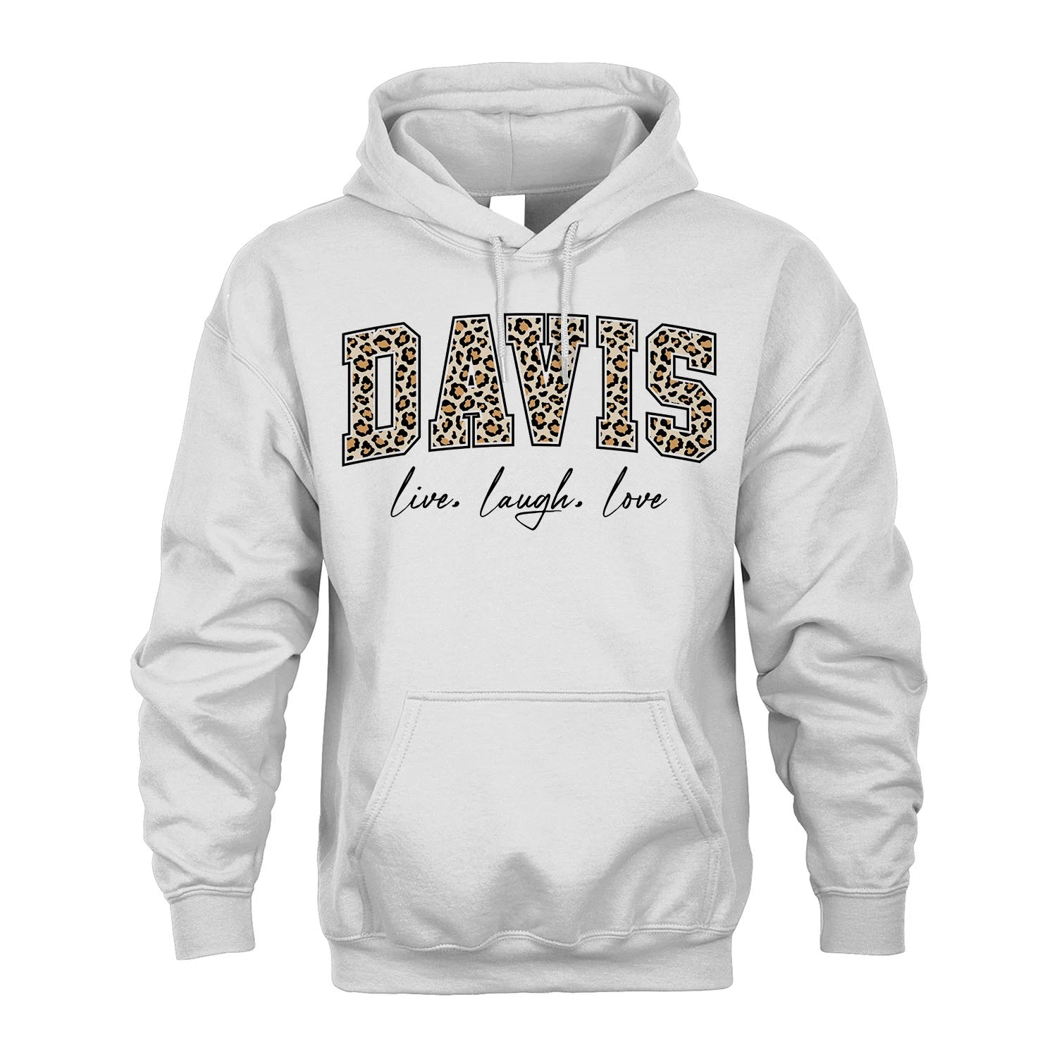 Live Laugh Love Custom Name With Leopard Pattern Shirt DAVIS M1-13