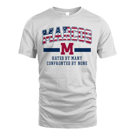 Hated By Many Confronted By None America Shirt MARCOS M1-10
