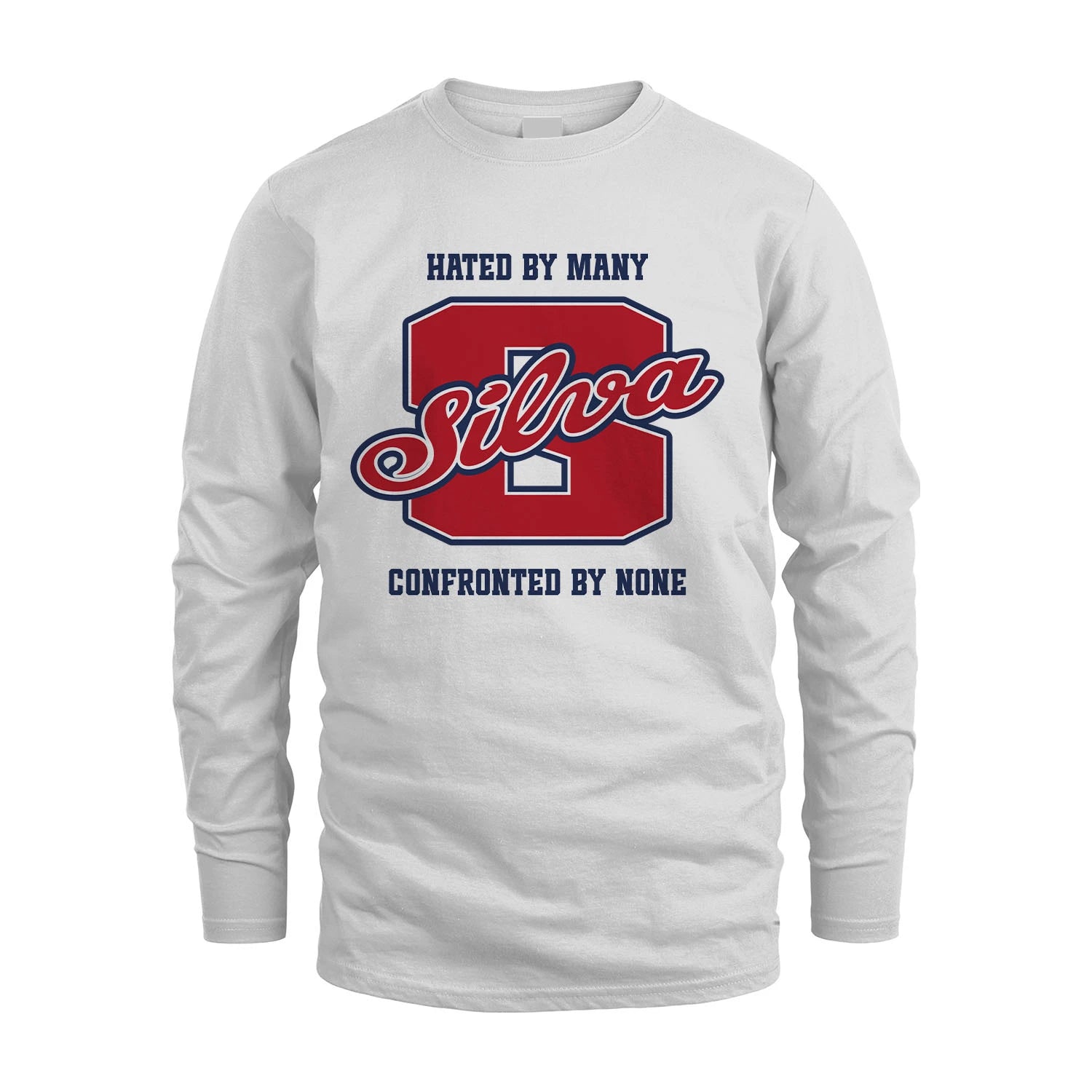 Hated By Many Confronted By None Personalized Name Shirt SILVA M1-8