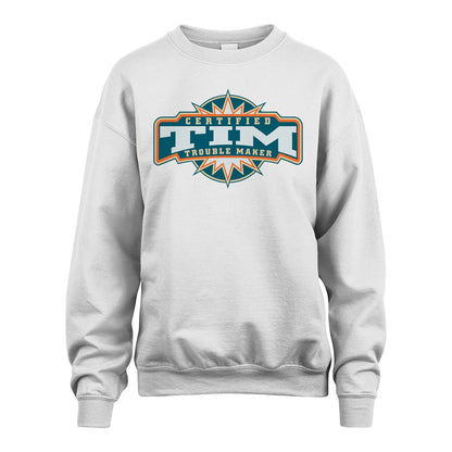 Certified Your Name Trouble Maker Shirt TIM M1-36