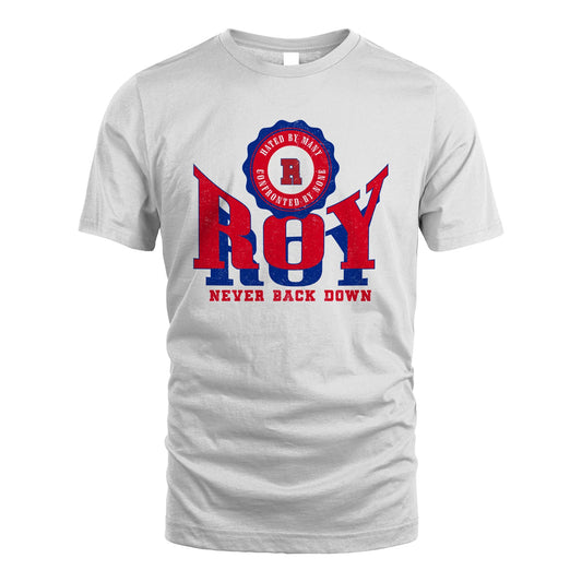 Your Name Never Back Down Shirt ROY M1-33