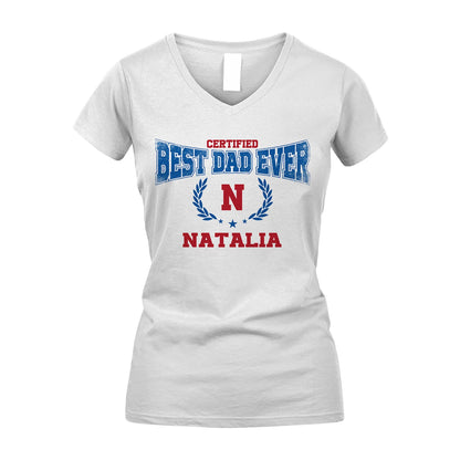 Certified Best Dad Ever Shirt NATALIA M1-11
