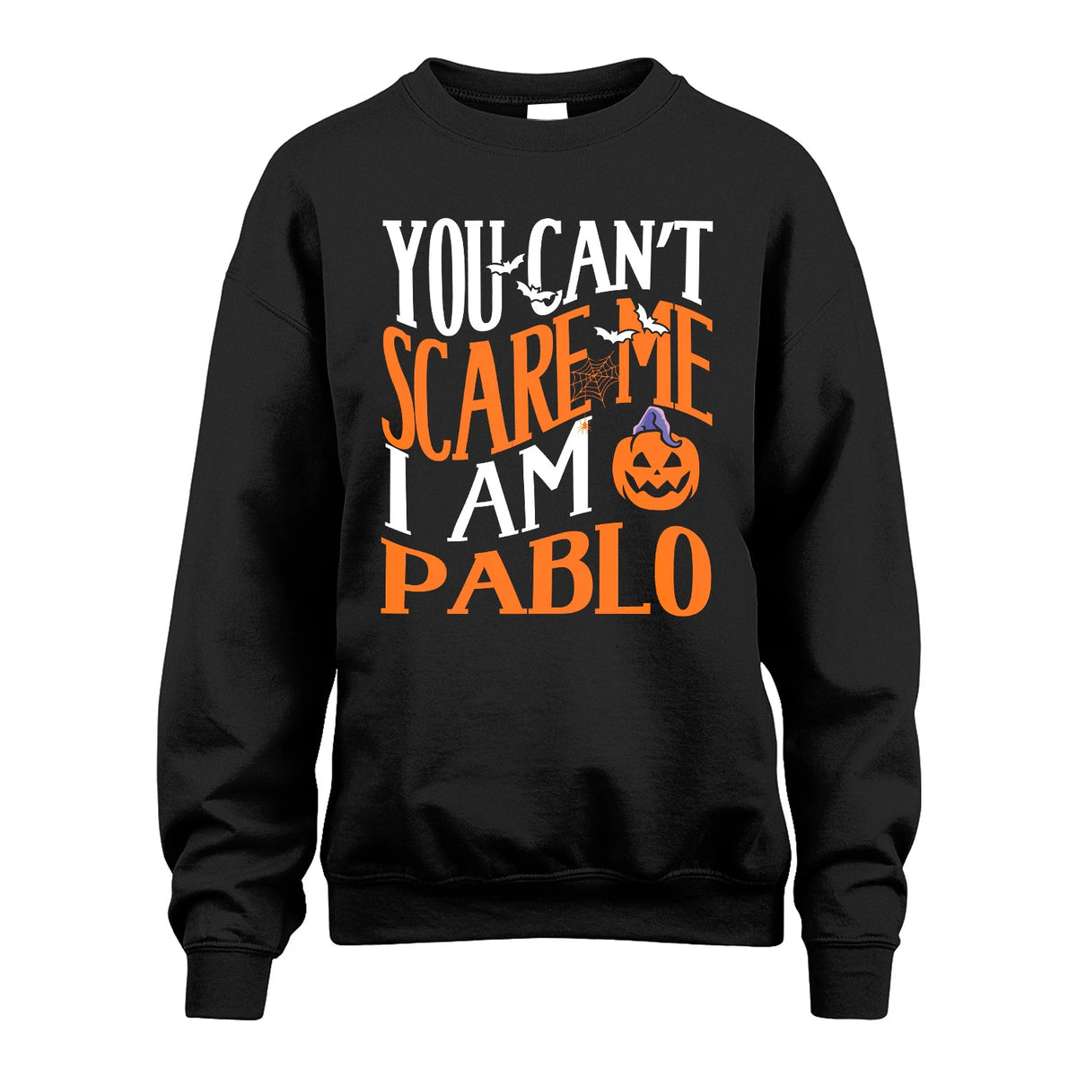 You Can't Scare Me I Am Funny Halloween Shirt PABLO M1-45