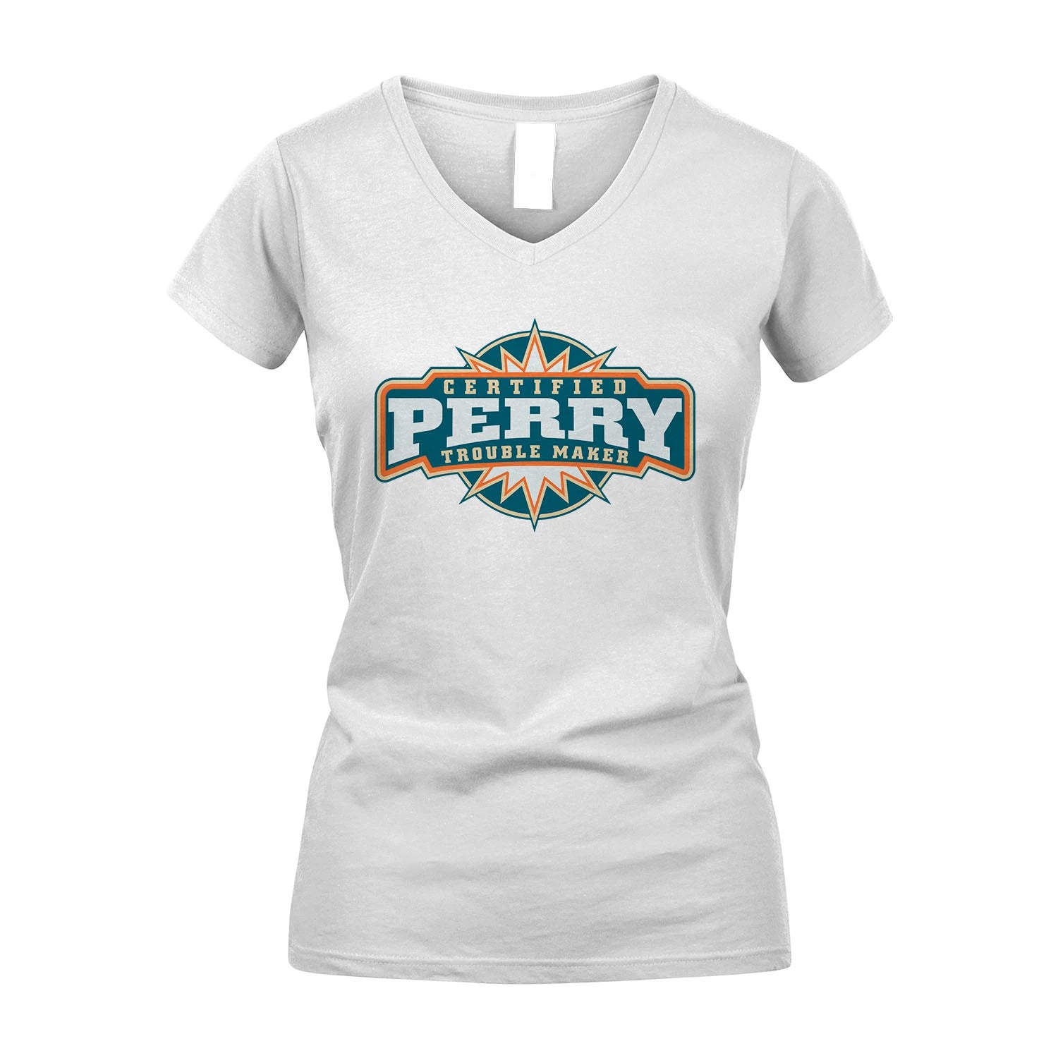 Certified Your Name Trouble Maker Shirt PERRY M1-36