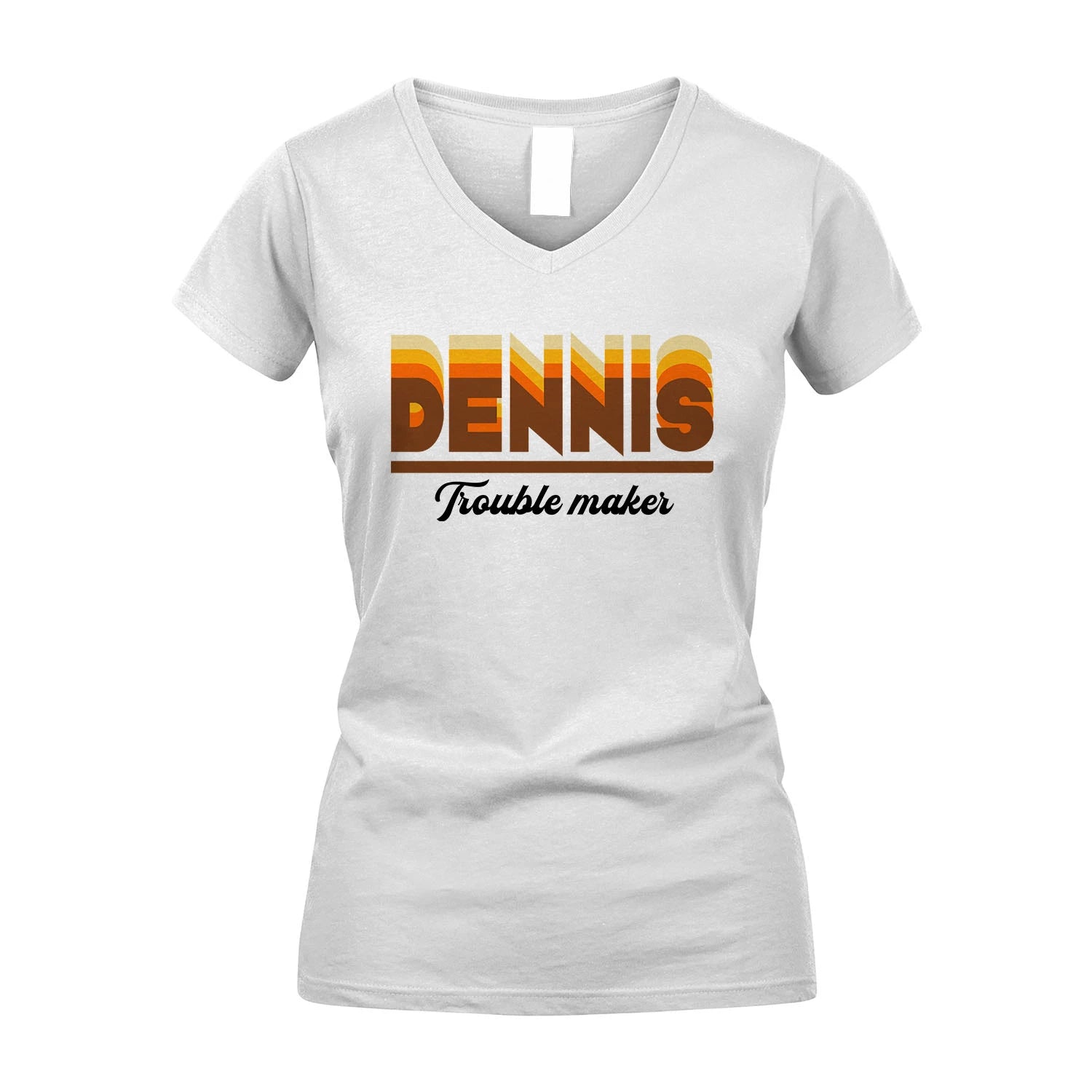 Your Name Trouble Maker Funny Shirt DENNIS M1-34