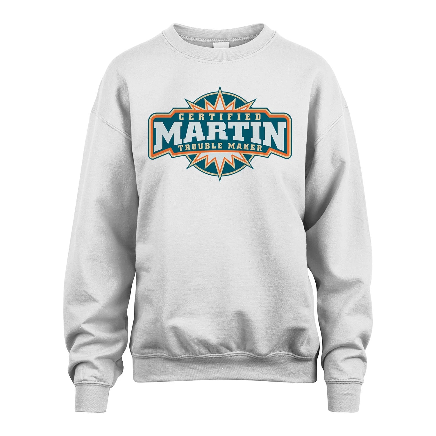 Certified Your Name Trouble Maker Shirt MARTIN M1-36