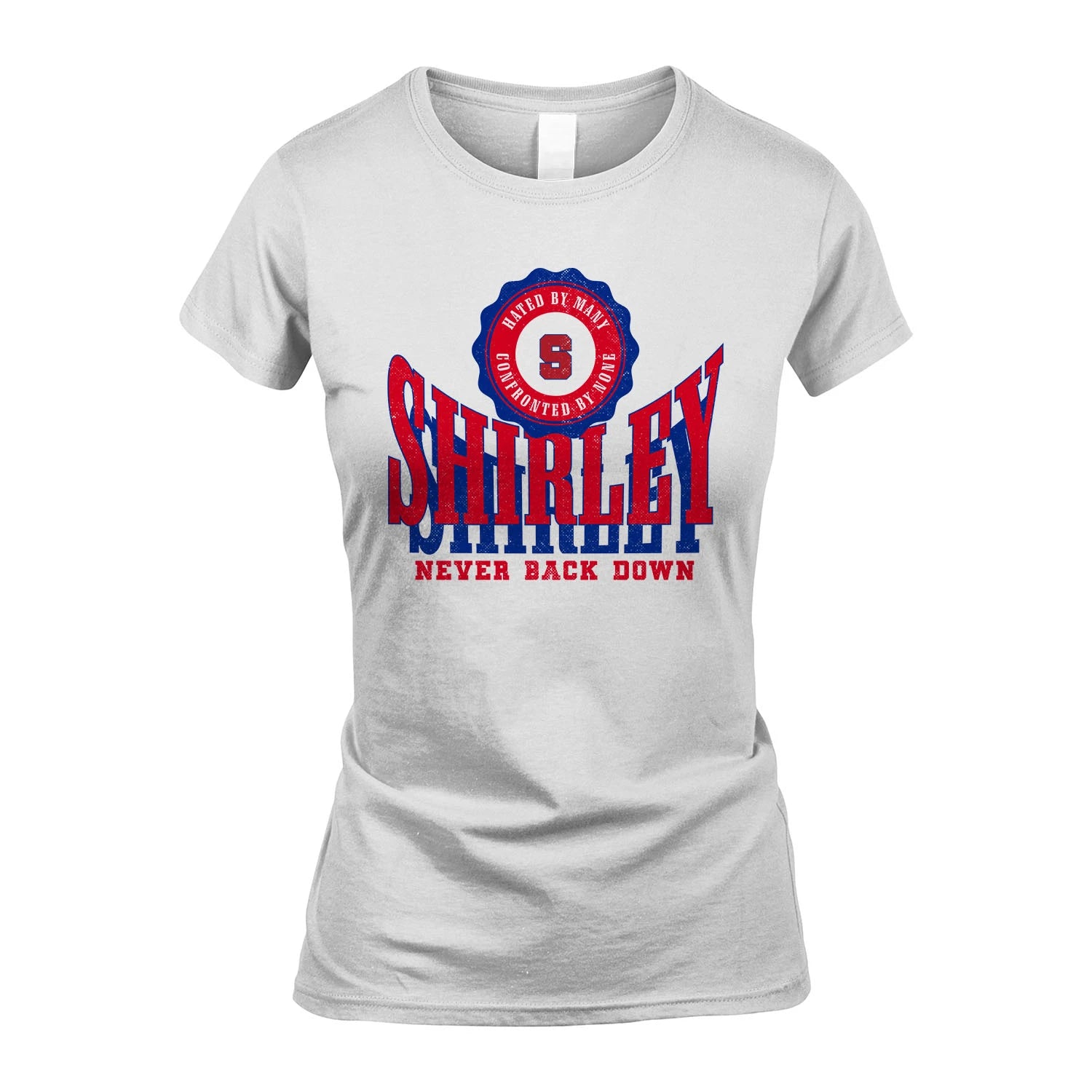 Your Name Never Back Down Shirt SHIRLEY M1-33