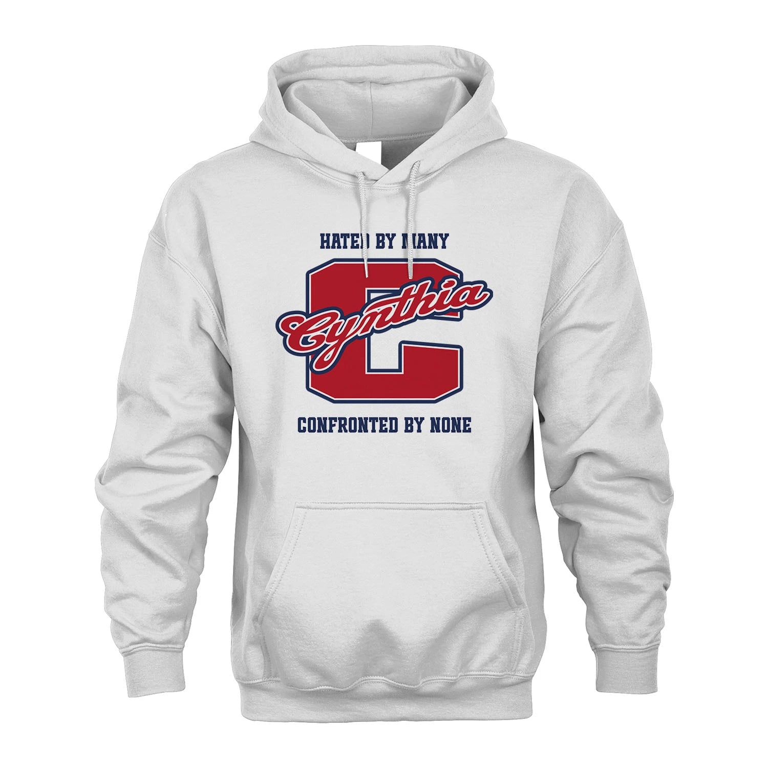 Hated By Many Confronted By None Personalized Name Shirt CYNTHIA M1-8