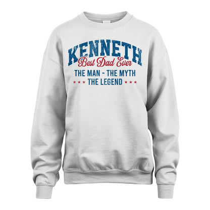 Best Dad Ever The Man The Myth The Legend KENNETH M1-7