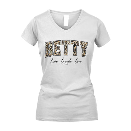 Live Laugh Love Custom Name With Leopard Pattern Shirt BETTY M1-13
