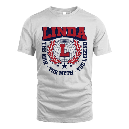 The Man The Myth The Legend Logo Shirt LINDA M1-30