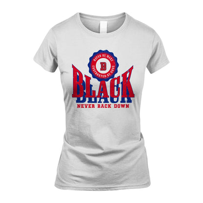 Your Name Never Back Down Shirt BLACK M1-33
