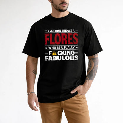 FLORES 13K1-565 Everyone Know A/An Name Who Is Usually...