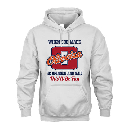 God Made Your Name Custom Shirt OLIVEIRA M1-16