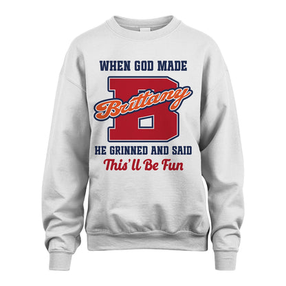 God Made Your Name Custom Shirt BRITTANY M1-16