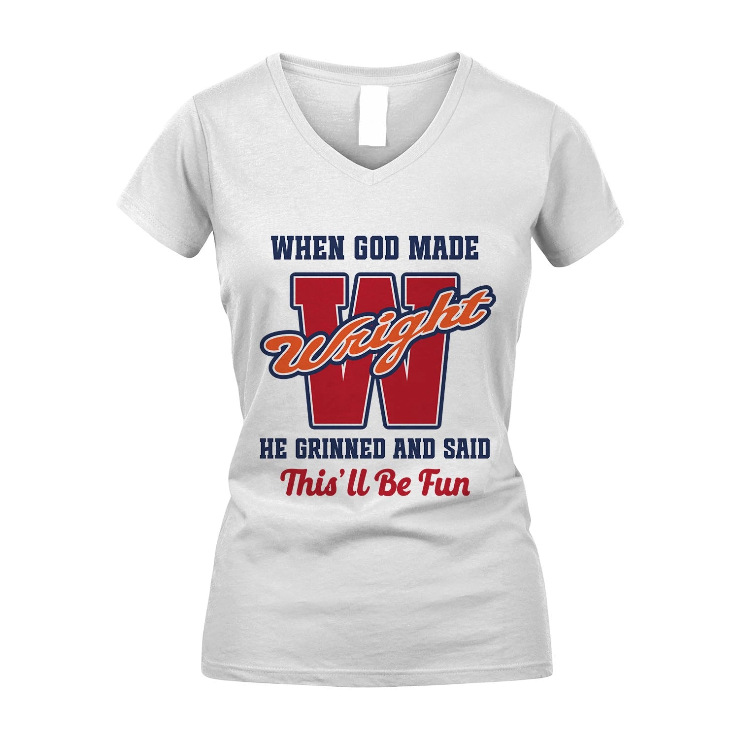 God Made Your Name Custom Shirt WRIGHT M1-16