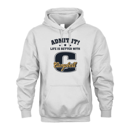 Life Is Better With Your Name Shirt CAMPBELL M1-17